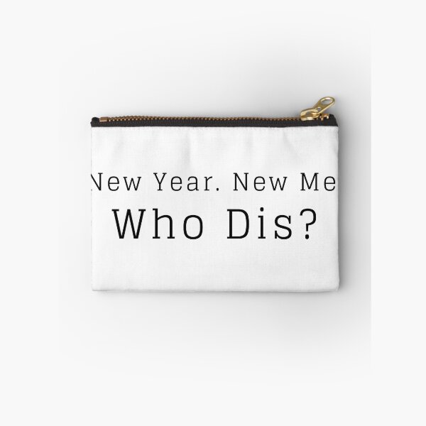 Item preview, New Year. New Me. Who Dis? designed and sold by Easy Breezy.
