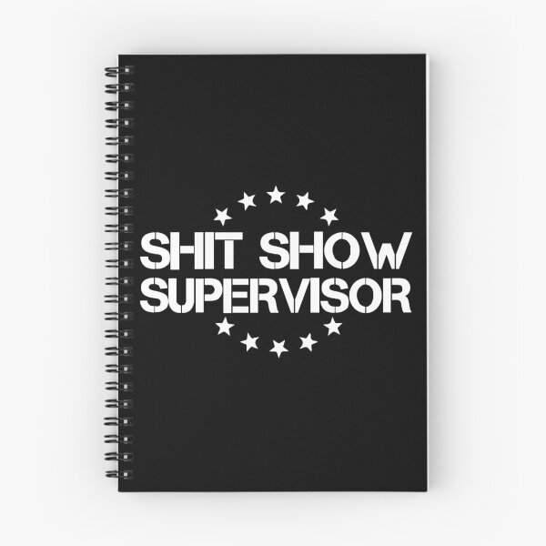 Item preview, Shitshow Supervisor White designed and sold by RepublicOfFire.