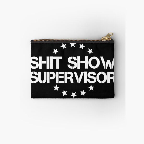 Item preview, Shitshow Supervisor White designed and sold by RepublicOfFire.