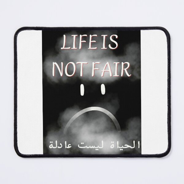 Item preview, Life is not fair designed and sold by like2021.