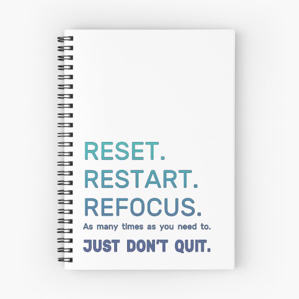Item preview, Reset. Restart. Refocus. Just don't quit. designed and sold by kvalachovic.