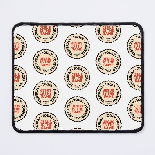 Item preview, Yesterday, Today & Forever - Bible inspiration from Hebrews 13:8 designed and sold by God's Word.