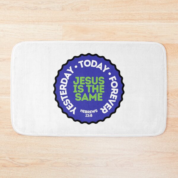 Item preview, Yesterday, Today & Forever - Bible inspiration from Hebrews 13:8 designed and sold by God's Word.