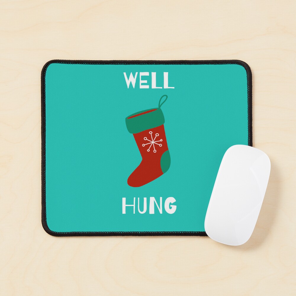 Well Hung, Funny Christmas Stocking Design Poster for Sale by gorillamerch