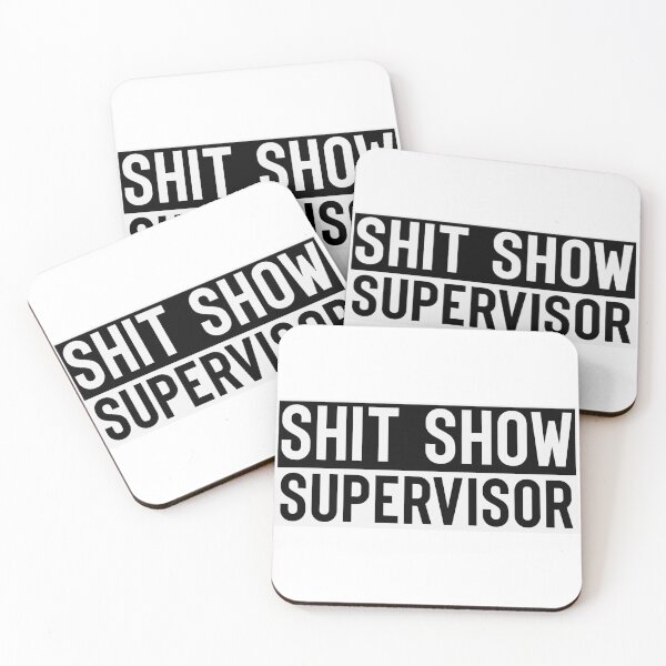 Item preview, Shit show Supervisor Black and White Alternative designed and sold by RepublicOfFire.