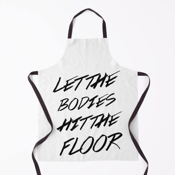 Item preview, Let the bodies hit the floor designed and sold by Pop-n-Rockin.