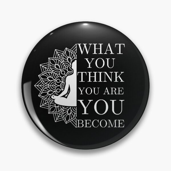 Item preview, Inspirational Quote "WHAT YOU THINK YOU ARE YOU BECOME " designed and sold by BearCaveDesigns.