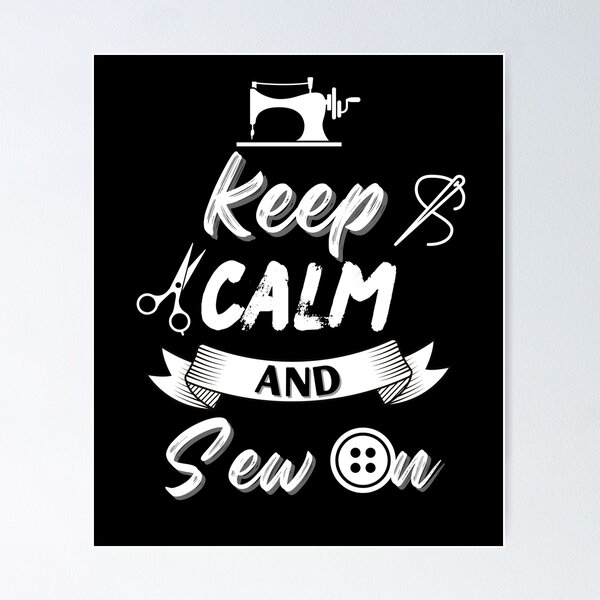 Item preview, Keep Calm And Sew On designed and sold by Elatty.