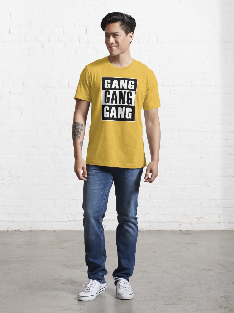 Gang Gang Gang - Black (*ORIGINAL DESIGN*) Essential T-Shirt for