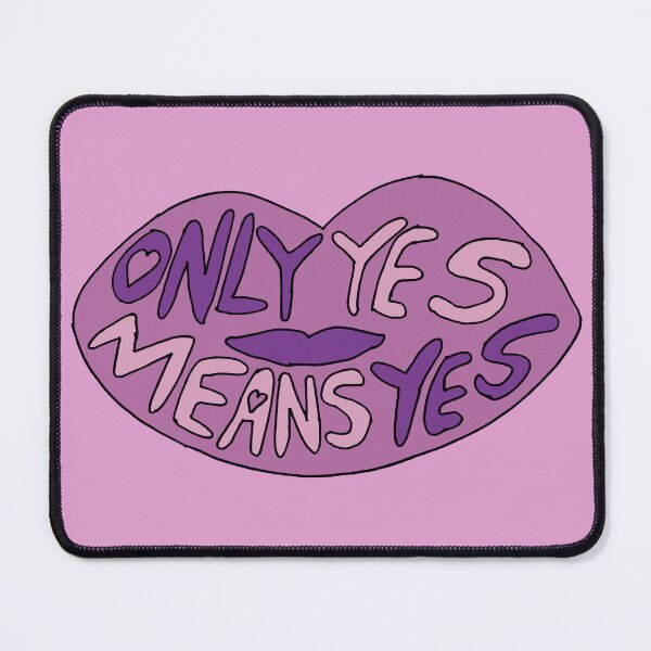 Item preview, Only Yes Means Yes Purple designed and sold by derekofspades.