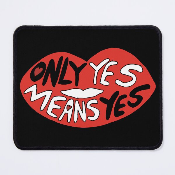 Item preview, Only Yes Means Yes designed and sold by derekofspades.