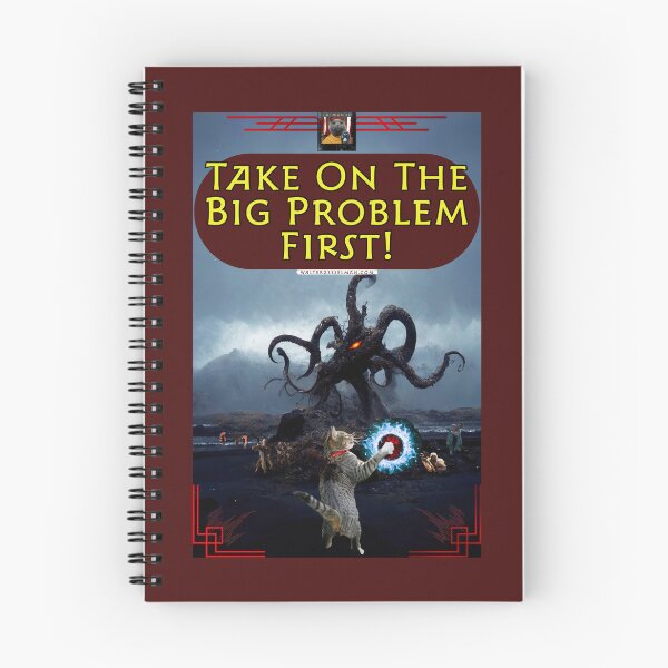 Item preview, Take Care On The Big Problem First! designed and sold by Walter G. Esselman.
