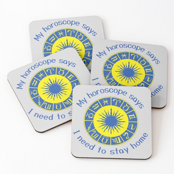 Item preview, My Horoscope Says I Need To Stay Home designed and sold by VirtualFaries.