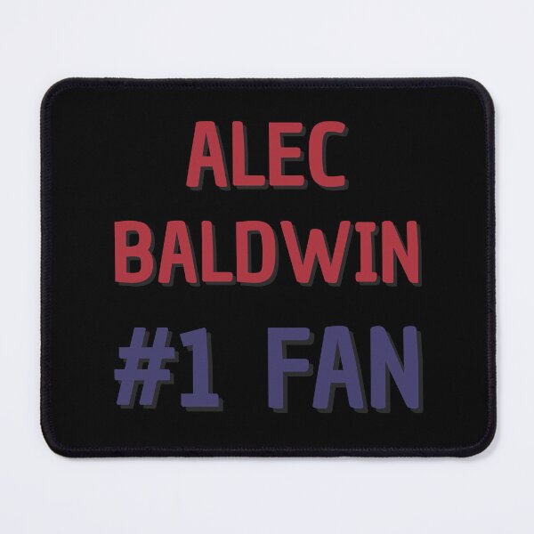 Item preview, Alec Baldwin - #1 Fan designed and sold by Rybariuns.