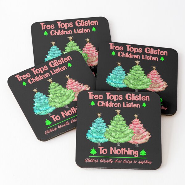 Item preview, Tree Tops Glisten And Children Listen To Nothing, christmas jokes designed and sold by yssnyd.