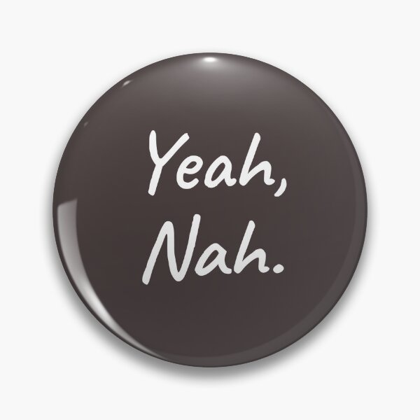 Item preview, Yeah, Nah. Australian sayings series designed and sold by Girty.