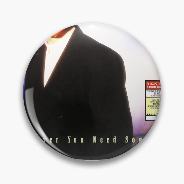 Item preview, Whenever You Need Somebody 2022 Rick Astley designed and sold by pccstore130.