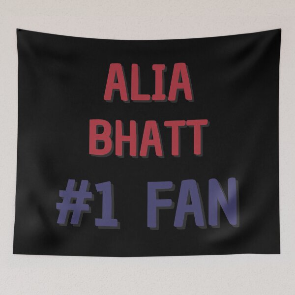Item preview, Alia Bhatt - #1 Fan designed and sold by Rybariuns.