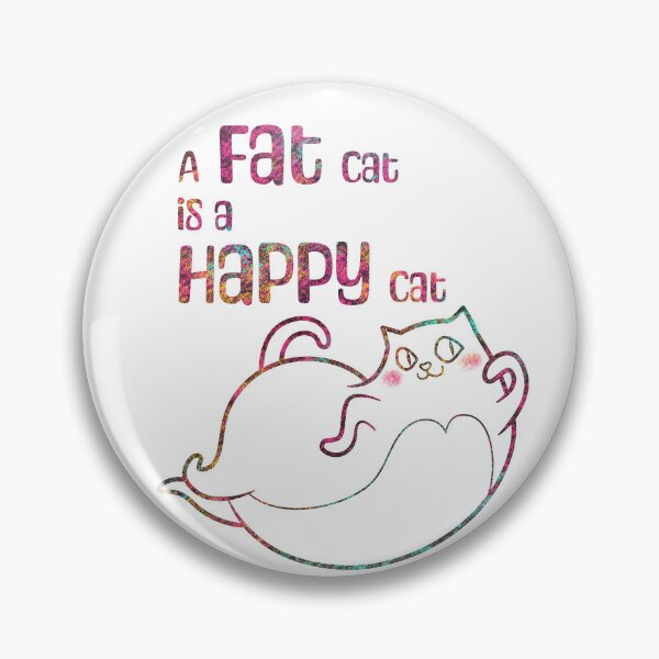 Item preview, A fat cat is a happy cat designed and sold by TingDesign.