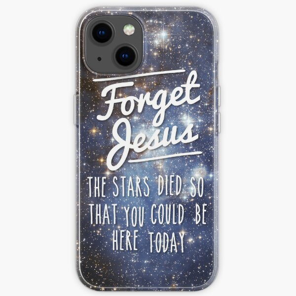 Forget Jesus iPhone Soft Case