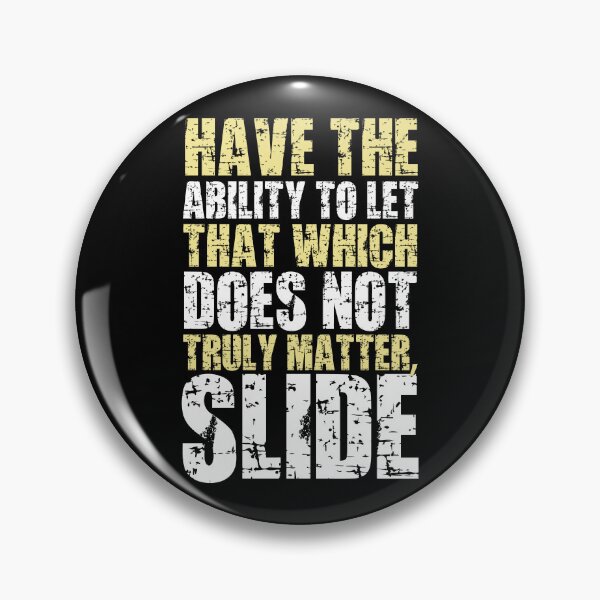 Item preview, Have the ability to let that which does not truly matter, slide. -Fight Club  designed and sold by Sticker Up.