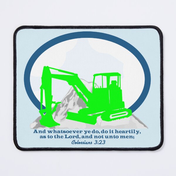 Item preview, Mini Excavator with Bible Verse designed and sold by lbgearhart.