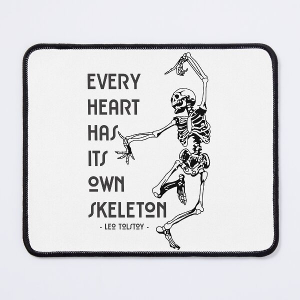 Item preview, Every Heart Has Its Own Skeleton designed and sold by Relics Of The Day.