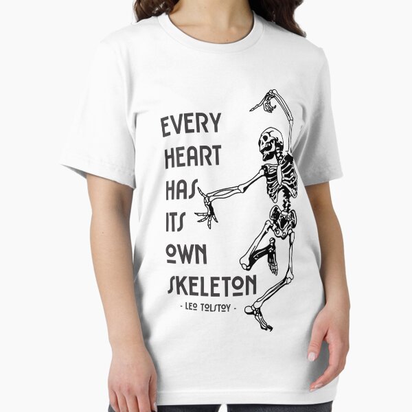 Item preview, Every Heart Has Its Own Skeleton designed and sold by Relics Of The Day.
