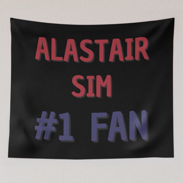 Item preview, Alastair Sim - #1 Fan designed and sold by Rybariuns.