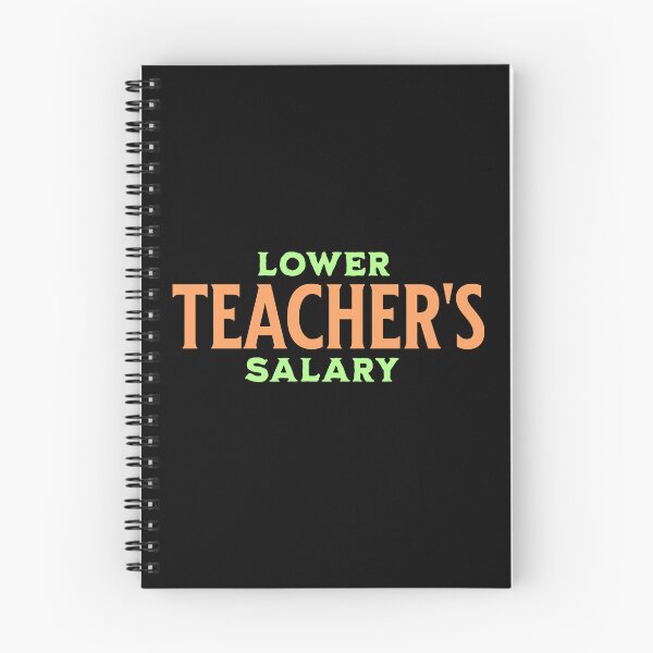 Item preview, Lower teacher's salary designed and sold by MandyLS24.