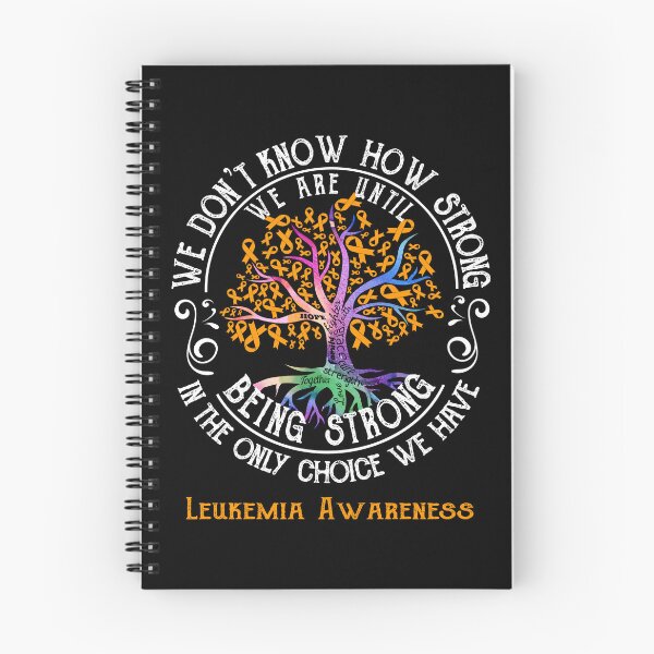 Item preview, Leukemia Awareness - Being Strong In The Only Choice We Have designed and sold by CansellBar.