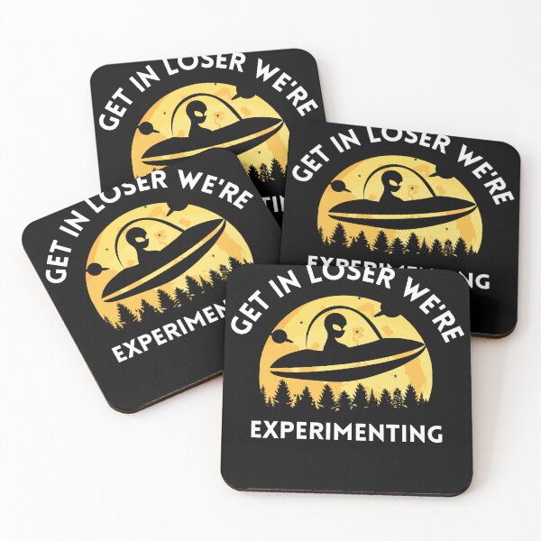 Item preview, Get In Loser We're Experimenting  designed and sold by Katherine Winner.