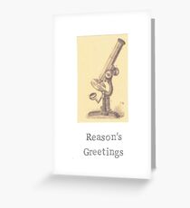 Reason's Greetings Microscope Greeting Card