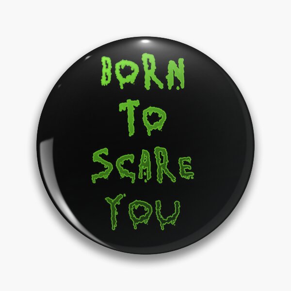 Item preview, Born To Scare You designed and sold by MeteorsAndStars.
