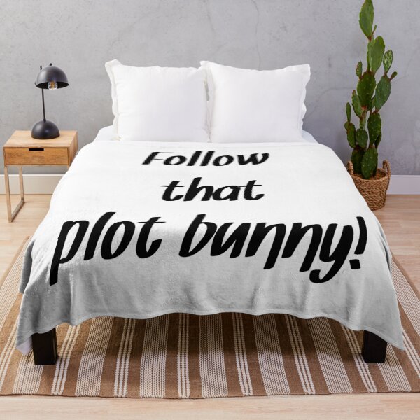 Item preview, Follow that plot bunny Funny writing quote designed and sold by RaionKeiji.