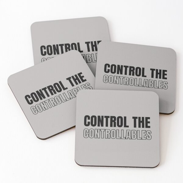 Item preview, Control the controllables. Text only design. Black text. designed and sold by JellyBeenzz.