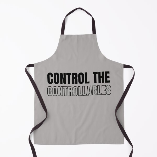Item preview, Control the controllables. Text only design. Black text. designed and sold by JellyBeenzz.