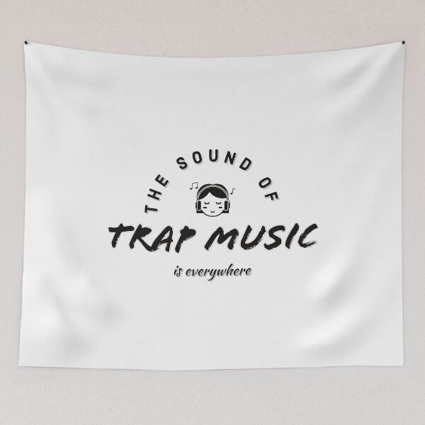 Item preview, The Sound of Trap Music is Everywhere designed and sold by Whimsy Works.