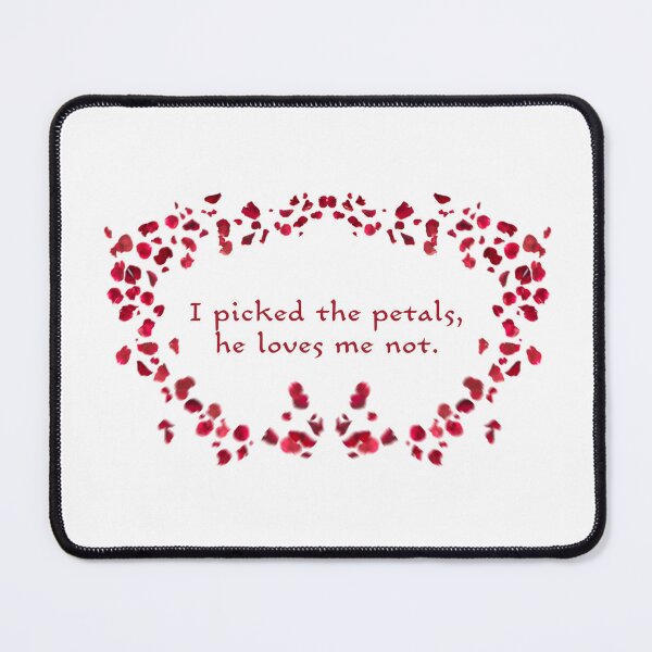 Item preview, he loves me not designed and sold by atiredfangirl.