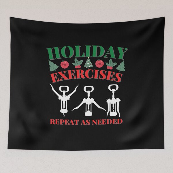 Item preview, Holiday Exercises Repeat as Needed - Wine Opener Funny Christmas designed and sold by Muljolly.