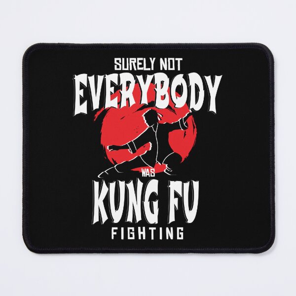 Item preview, Surely Not Everybody Was Kung Fu Fighting designed and sold by RETMANE.