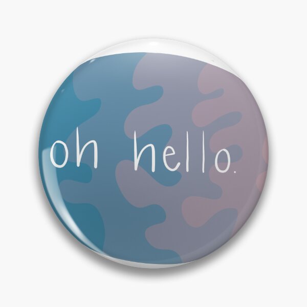 Item preview, oh hello designed and sold by sticksforsale.