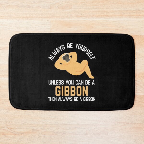 Item preview, Always Be A Gibbon Gibbon Lover Humor  designed and sold by allysmar.