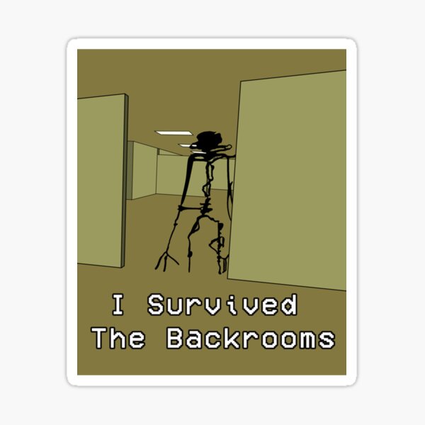 Item preview, I Survived The Backrooms   designed and sold by MakroKreates.