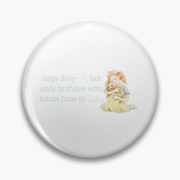 Item preview, Dogs do speak, but only to those who know how to listen | Light Teal designed and sold by HabibiBears.