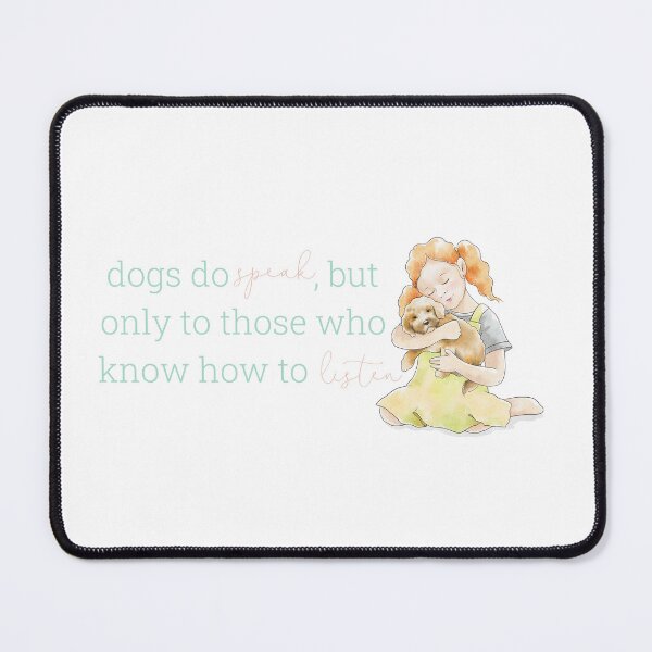 Item preview, Dogs do speak, but only to those who know how to listen | Light Teal designed and sold by HabibiBears.