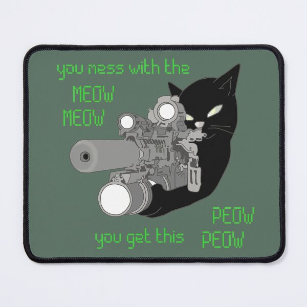 Item preview, You Mess With The Meow Meow Black designed and sold by ViewerEqualsPhoton.