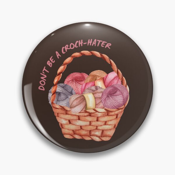 Item preview, Don't Be a Croch-Hater Yarn pun designed and sold by 442b.