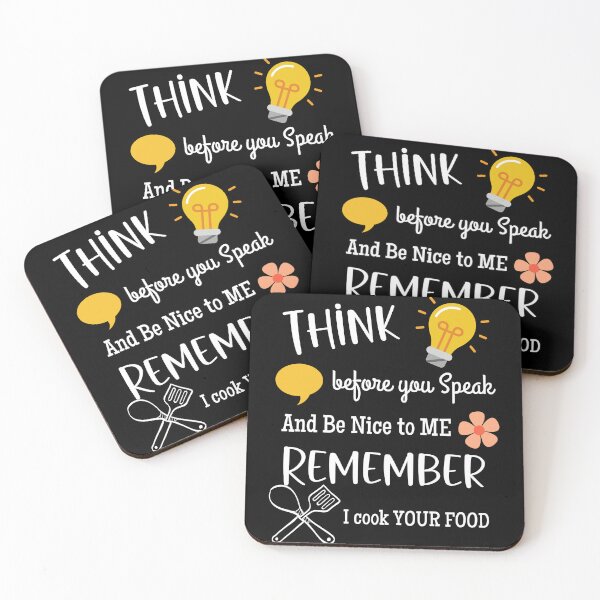 Item preview, Think Before You Speak, Remember I Cook Your Food. Yellow & White Text designed and sold by Bright76.