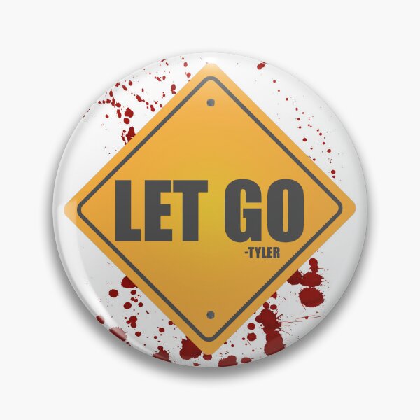 Item preview, LET GO -Tyler Durden, Fight Club  designed and sold by Sticker Up.